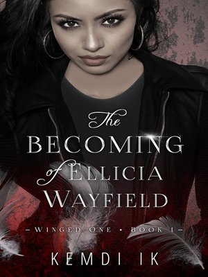 cover image of The Becoming of Ellicia Wayfield
